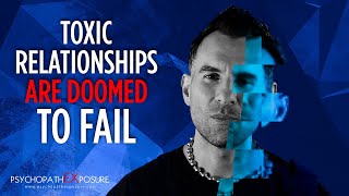 Why Toxic Relationships with Narcissists Are DOOMED TO FAIL