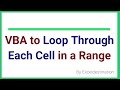 Excel VBA to Loop Through Cells in a Range - Excel VBA Macro Example