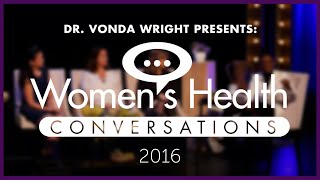 Women's Health Conversations, 2016 | Highlights