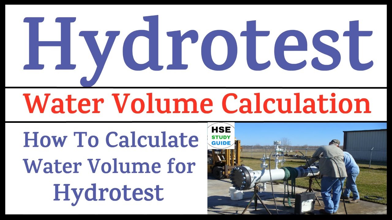 How To Calculate Hydrotest Water Volume Calculation Hydrotest Water