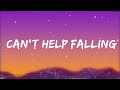Elvis Presley - Can't Help Falling in Love (Lyrics)  | Alzate Letra