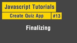 Quiz App - Arabic JavaScript Tuts #13 - Finalizing