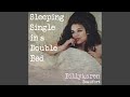 Sleeping Single in a Double Bed (BK's Version)