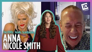Anna Nicole Smith’s Sensational Rise To Fame & Tragic End | The 1990s: Totally Scandalous