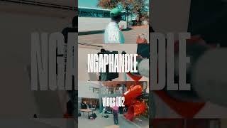 NGAPHANDLE VLOG 002 OUT NOW