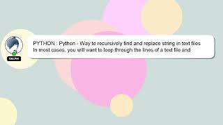 PYTHON : Python - Way to recursively find and replace string in text files