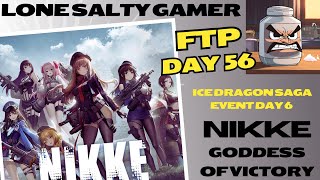 NIKKE FTP DAY 56 - SOME PULLS AND GRIND