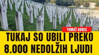 Obiskal sem kraj, kjer so nečloveško ubili več kot 8.000 nedolžnih ljudi 😢 - Srebrenica