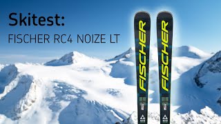 Skitest 2025/26: FISCHER RC4 NOIZE LT (Pro) (Sportcarver)