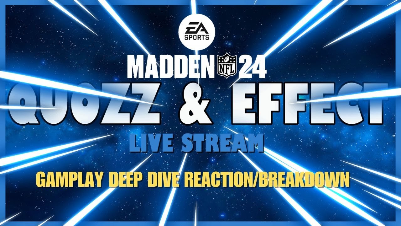 Livestream Madden 24 Come Watch The Deep Dive Gameplay Trailer Reaction ...