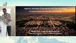 2 Keynote: Agentic Software Engineering Will Eat the World AI based Systems as the new OS of Society