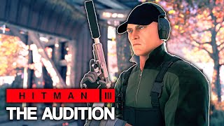 HITMAN™ 3 - The Audition (Silent Assassin)