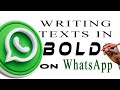 Learn To Convert Texts to 'Bold' On WhatsApp