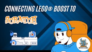 CONNECTING LEGO® BOOST TO SCRATCH