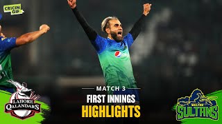 MATCH 3 - First Innings Highlights - Lahore Qalandars vs Multan Sultans | Cricingif