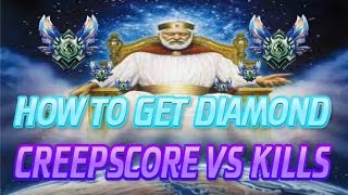 LoL Guide: How To Get Diamond: CS vs. Kills [League Of Legends]