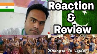 Bhangra Ta Sajda REACTION | Veere Di Wedding | Kareena, Sonam, Swara & Shikha