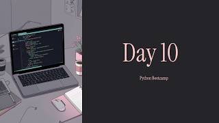 Python Bootcamp Day 10 | Learn Python From Zero | Modules & Virtual Environment