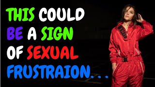 Psychology Facts Sexual Frustration