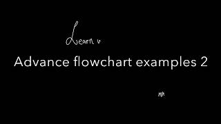 Advanced examples of flowchart : part 2