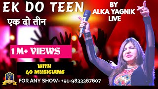Ek Do Teen I Tezaab I LP I Alka Yagnik Live with 40 Musicians I Madhuri Dixit I 90's Hindi Songs