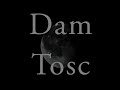 dam tosc rituals 2