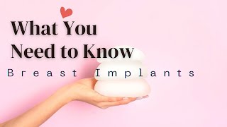 What You Need to Know About Breast Implants