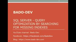 Sql Server query optimization identifying missing indexes
