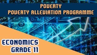 Economics Chapter 4 | Part 6 | Poverty - Poverty Alleviation Programme