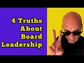 4 Truths About Board Leadership