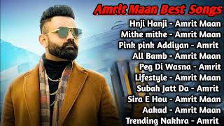 Amrit Maan All Songs 2022 | Amrit Maan Jukebox | Amrit Maan Non Stop Hits | Top Punjabi Songs Mp3