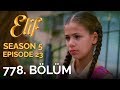 Elif 778. Bölüm | Season 5 Episode 23