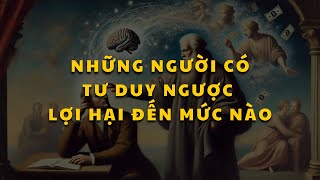 Tư duy Lật Ngược Sự Thật: Bí Mật Của 1% Người Thành Công Mà Bạn Chưa Biết