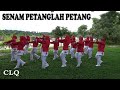 SENAM PETANGLAH PETANG || DARI CERIA LANSIA QU CLQ LAHAT