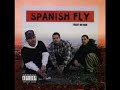 spanish fly soy 18 with a bullet