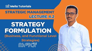 Strategy Formulation: Business Level (Porter Generic Strategies) and Functional Strategies. SM CH-4.