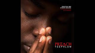 TeePhlow #PREACH [Audio]