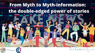 From Myth to Myth information - the double-edged power of stories