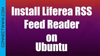 Install Liferea feed reader on Ubuntu | RSS feed reader and news aggregator for Linux | Liferea