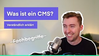 Was ist ein CMS? Kurz erklärt, ohne Fachbegriffe