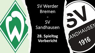 ⚽ Werder Bremen - SV Sandhausen | Vorbericht - 28. Spieltag
