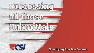 Processing all those submittals!