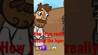 How Jesus Really Healed The Leper 😱🙏✝️♥️ #shorts #jesus #bible #fyp #youtube #short #shortsvideo ♥️