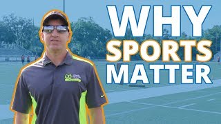 Why Sports Matter | Randy S. Schwartzberg, M.D.