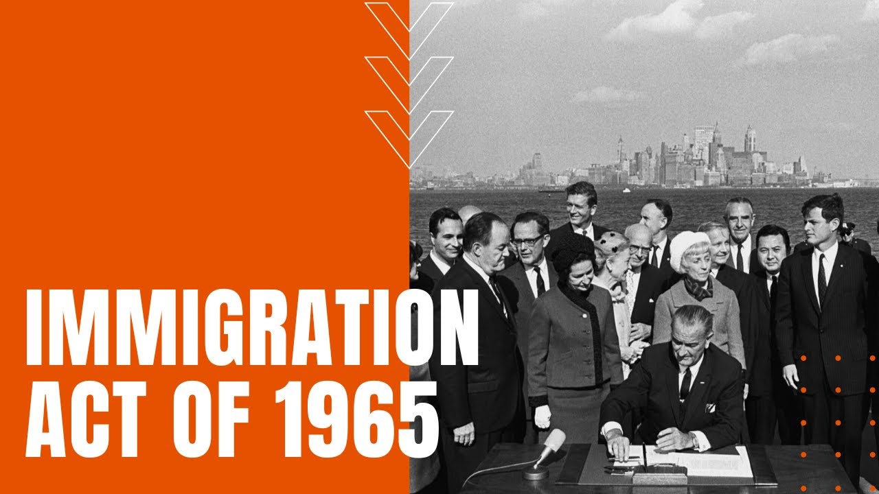 Immigration Act Of 1965 - YouTube