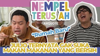 Nempel Terus Ah: Julio Genus Punya Rumah Baru | Eps. 1