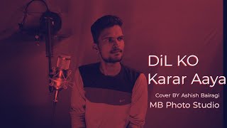 Dil Ko Karaar Aaya - Sidharth Shukla | cover | #dilkokararaaya |
