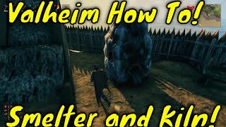 Valheim Smelter and Kiln How to Use!