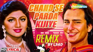 Chand Se Parda(Remix Version) ~ L3AD | Bollywood Old Song Dj Remix | Kumar Sanu, Saif, Shilpa Shetty