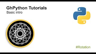 Rotation sample from this FREE course about GhPython, at www.Rhino3D.Education
